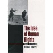 The Idea of Human Rights Four Inquiries