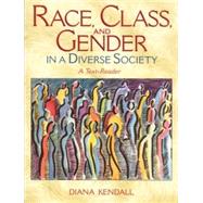 Race, Class, and Gender in a Diverse Society A Text-Reader