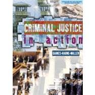 Criminal Justice in Action (Paperbound, without Careers in CJ Interactive CD-ROM)