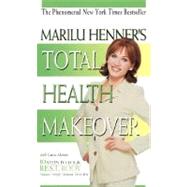 Marilu Henner's Total Health Makeover,9780061098284