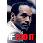 If I Did It : Confessions of the Killer