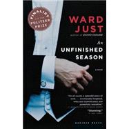 Unfinished Season : A Novel