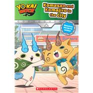Komasan and Komajiro in the City (Yo-kai Watch Chapter Book #2)