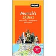 Fodor's Munich's 25 Best, 4th Edition