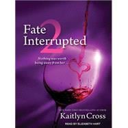 Fate Interrupted 2