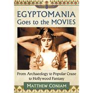 Egyptomania Goes to the Movies
