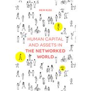 Human Capital and Assets in the Networked World