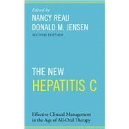 The New Hepatitis C Effective Clinical Management in the Age of All-Oral Therapy