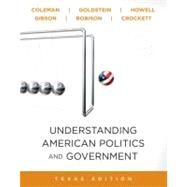Understanding American Politics and Government, 2010 Update, Texas Edition