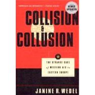 Collision and Collusion The Strange Case of Western Aid to Eastern Europe