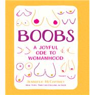 Boobs A Joyful Ode to Womanhood
