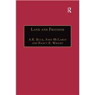 Land and Freedom: Law, Property Rights and the British Diaspora