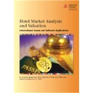Hotel Market Analysis and Valuation International Issues and Software Applications