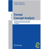 Formal Concept Analysis : 5th International Conference, ICFCA 2007, Clermont-Ferrand, France, February 12-16, 2007, Proceedings
