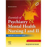 Essentials of Psychiatry and Mental Health Nursing I and II_2e - E-Book