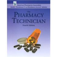 The Pharmacy Technician, Fourth Edition