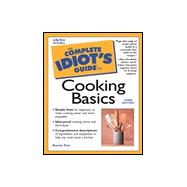 Complete Idiot's Guide to Cooking Basics,3E