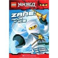 Zane, Ninja of Ice (LEGO Ninjago: Chapter Book)