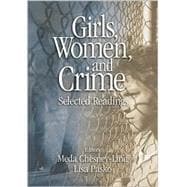 Girls, Women and Crime : Selected Readings