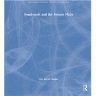 Rembrandt and the Female Nude book cover, ISBN 9781040798287