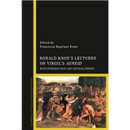 Ronald Knox’s Lectures on Virgil’s Aeneid