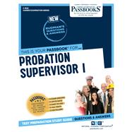 Probation Supervisor I Passbooks Study Guide