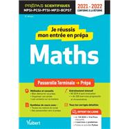 Je réussis mon entrée en prépa scientifique. Mathématiques