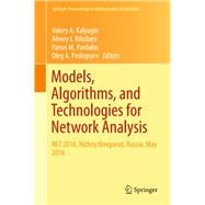 Models, Algorithms, and Technologies for Network Analysis