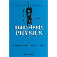 Proceedings of the International Conference on Many-Body Physics