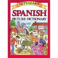 Let's Learn Spanish Picture Dictionary