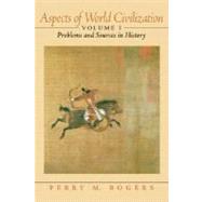 Aspects of World Civilization Problems and Sources in History, Volume 1