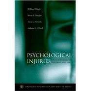 Psychological Injuries Forensic Assessment, Treatment, and Law