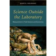 Science Outside the Laboratory Measurement in Field Science and Economics