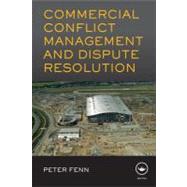Commercial Conflict Management and Dispute Resolution