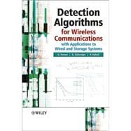 Detection Algorithms for Wireless Communications With Applications to Wired and Storage Systems