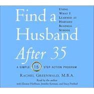 Find a Husband After 35 Using What I Learned At Harvard Business School