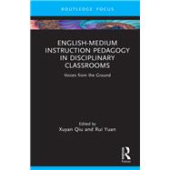 English-Medium Instruction Pedagogy in Disciplinary Classrooms