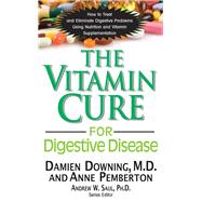 The Vitamin Cure for Digestive Disease