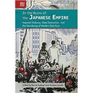 In the Ruins of the Japanese Empire