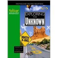 MathScape: Seeing and Thinking Mathematically, Course 3, Exploring the Unknown, Student Guide