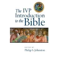 The Ivp Introduction to the Bible,9780830828289