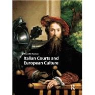 Italian Courts and European Culture