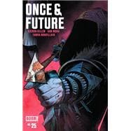 Once & Future #25