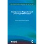 Interpersonal Regulation of Learning and Motivation: Methodological Advances