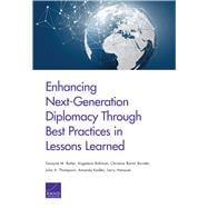 Enhancing Next-generation Diplomacy Through Best Practices in Lessons Learned