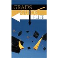 Grad's Guide to Life