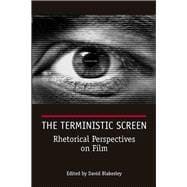 The Terministic Screen