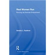 Real Women Run: A Feminist Poetic Analysis of Embodiment