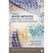 Using Mixed Methods Research Synthesis for Literature Reviews
