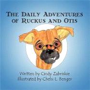 The Daily Adventures of Ruckus and Otis